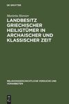 Horster M.  Landbesitz griechischer Heiligt&#252;mer in archaischer und klassischer Zeit